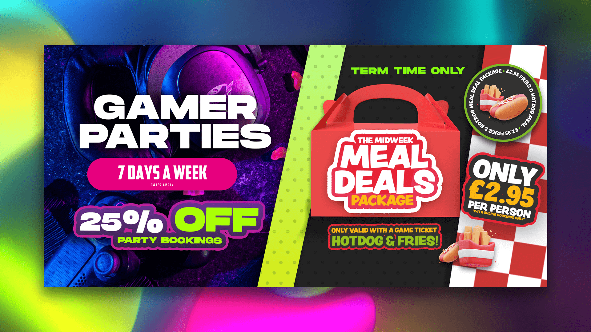 GAMER _ Weekday Meal Deals + GAMER PARTIES (1)